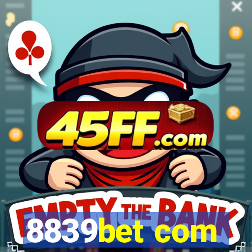 8839bet com